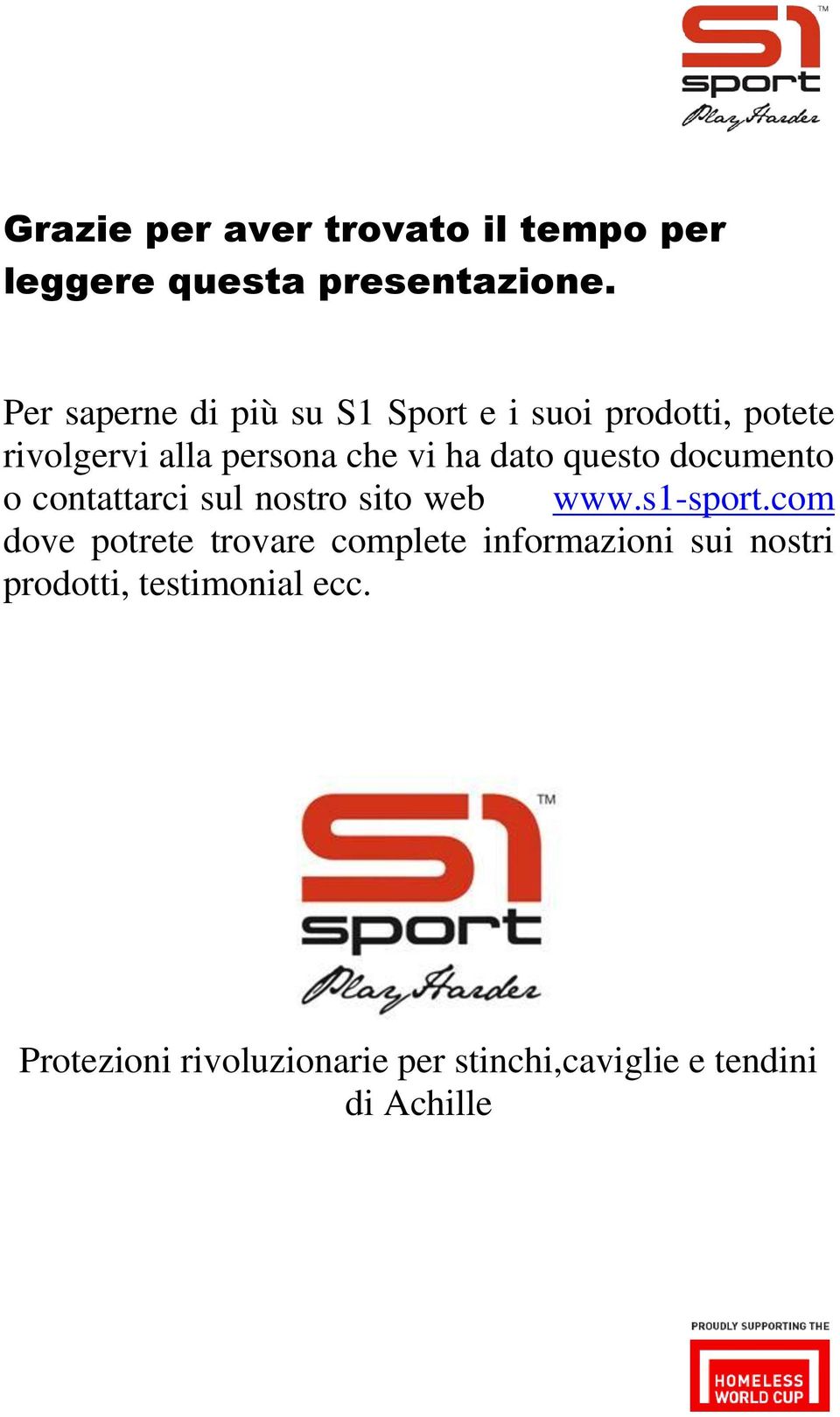 dato questo documento o contattarci sul nostro sito web www.s1-sport.