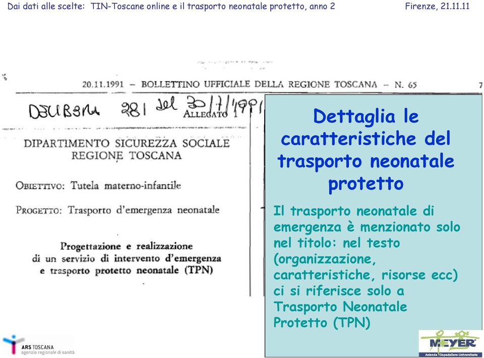 solo nel titolo: nel testo (organizzazione, caratteristiche,