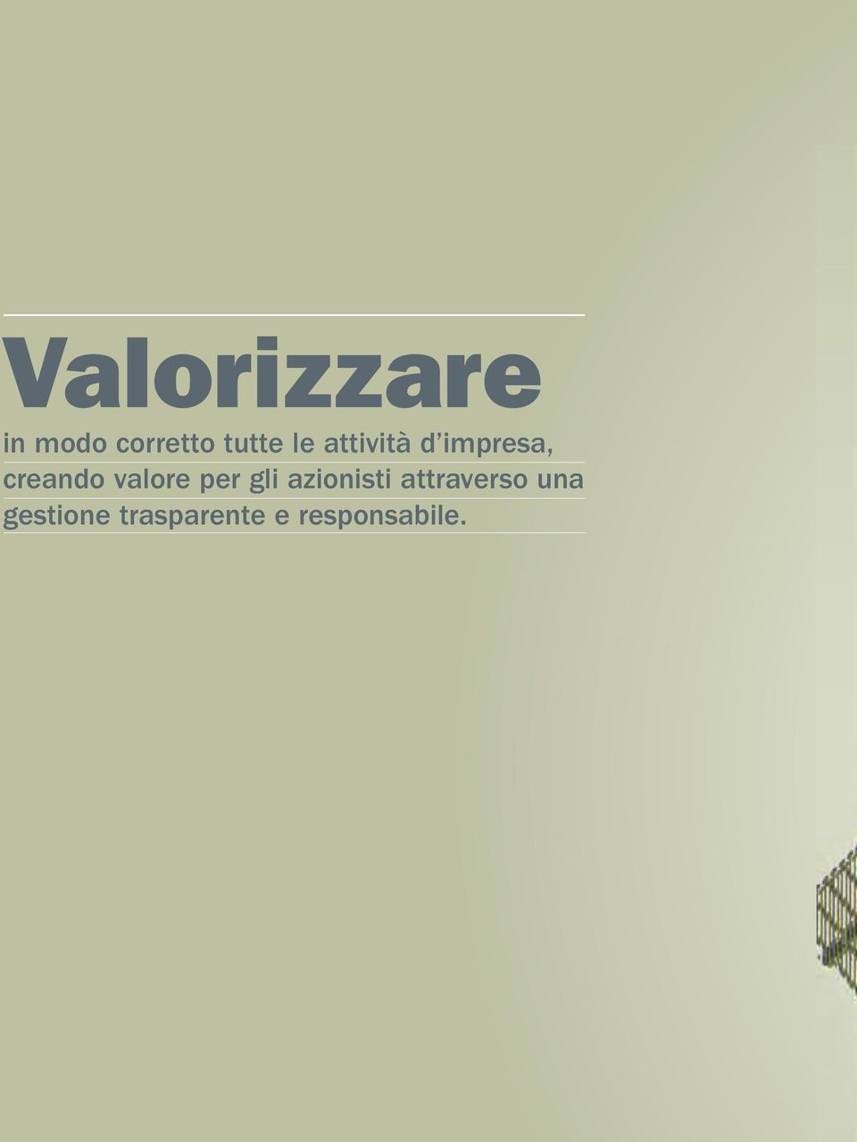 valore per gli azionisti attraverso