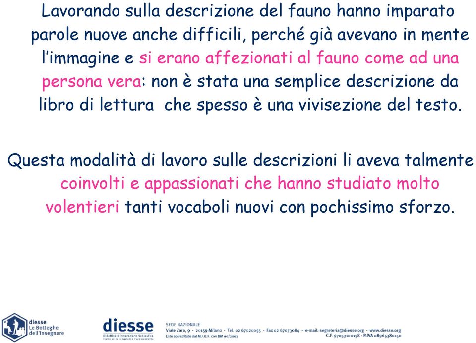 libro di lettura che spesso è una vivisezione del testo.