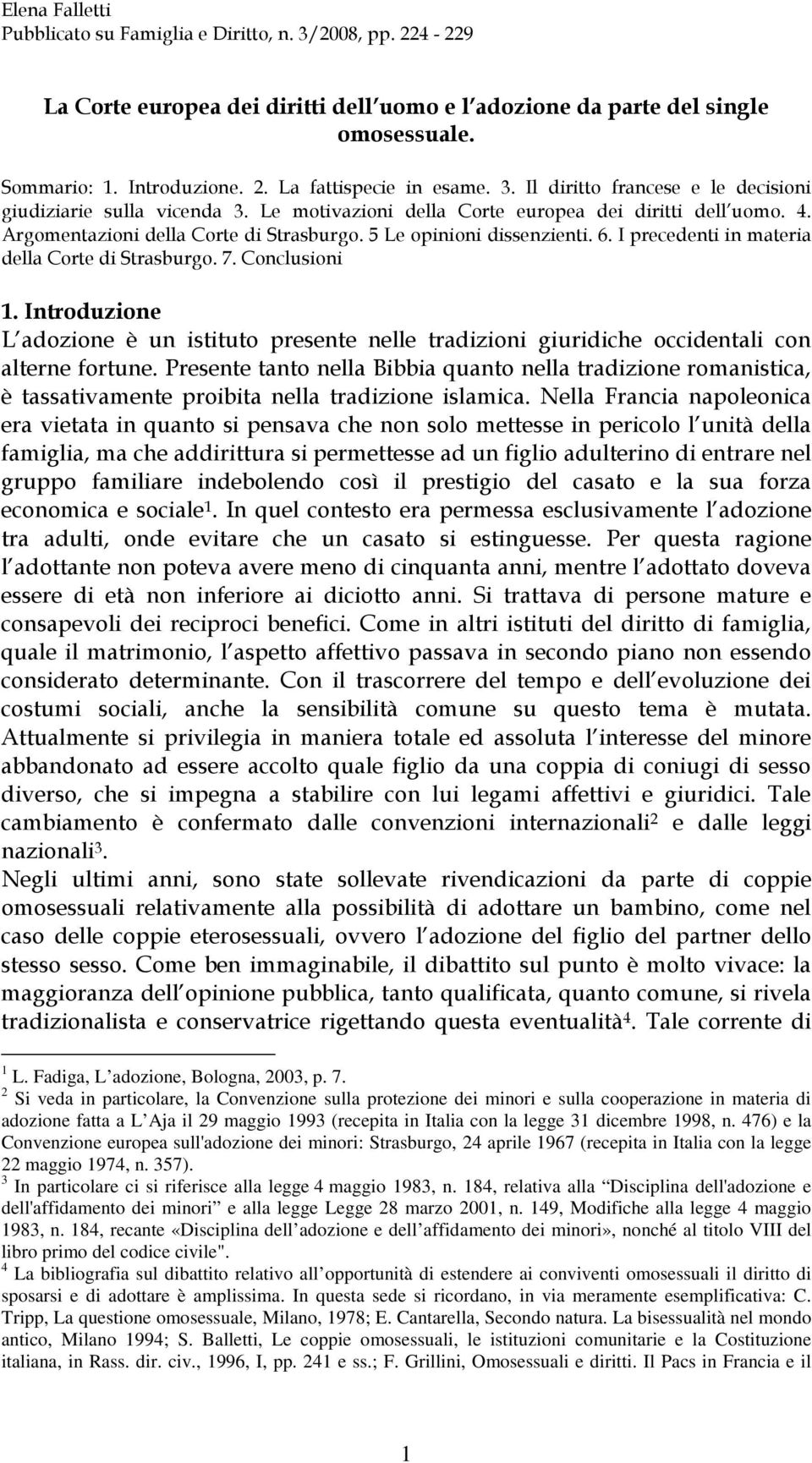 ' ' $#) 1 & 1 ' # $ ' #1' 3 5# 1 L. Fadiga, L adozione, Bologna, 2003, p. 7.