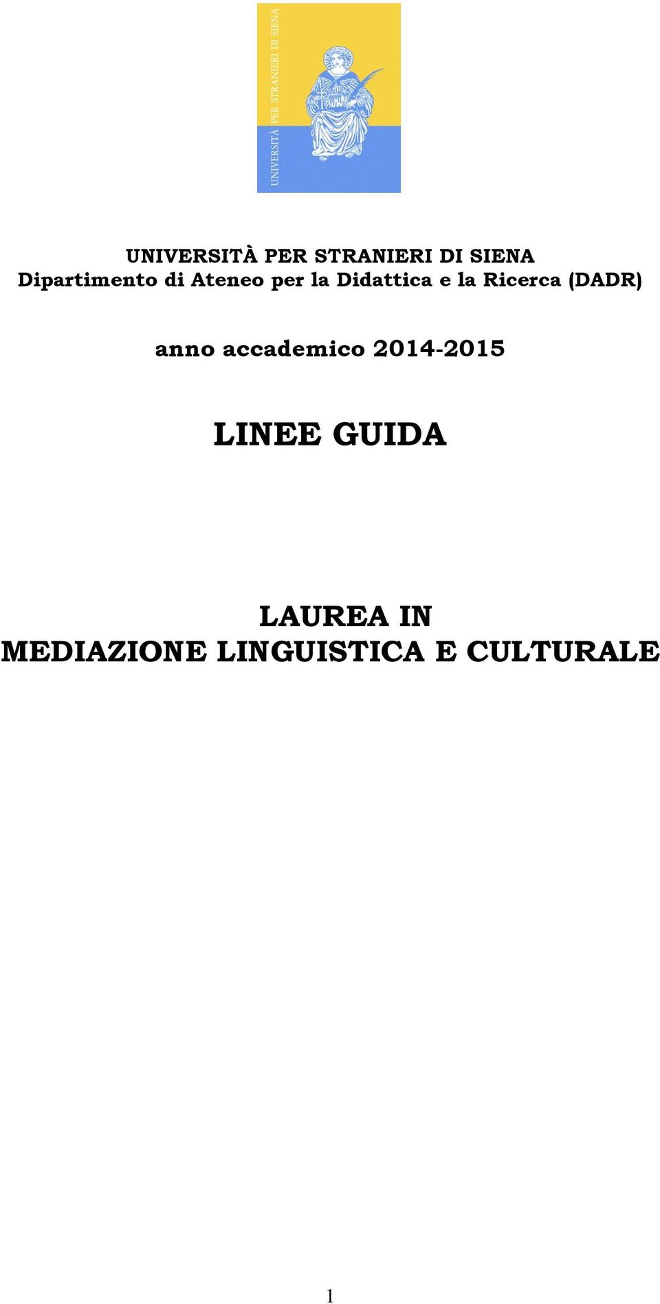 la Ricerca (DADR) anno accademico 014-015