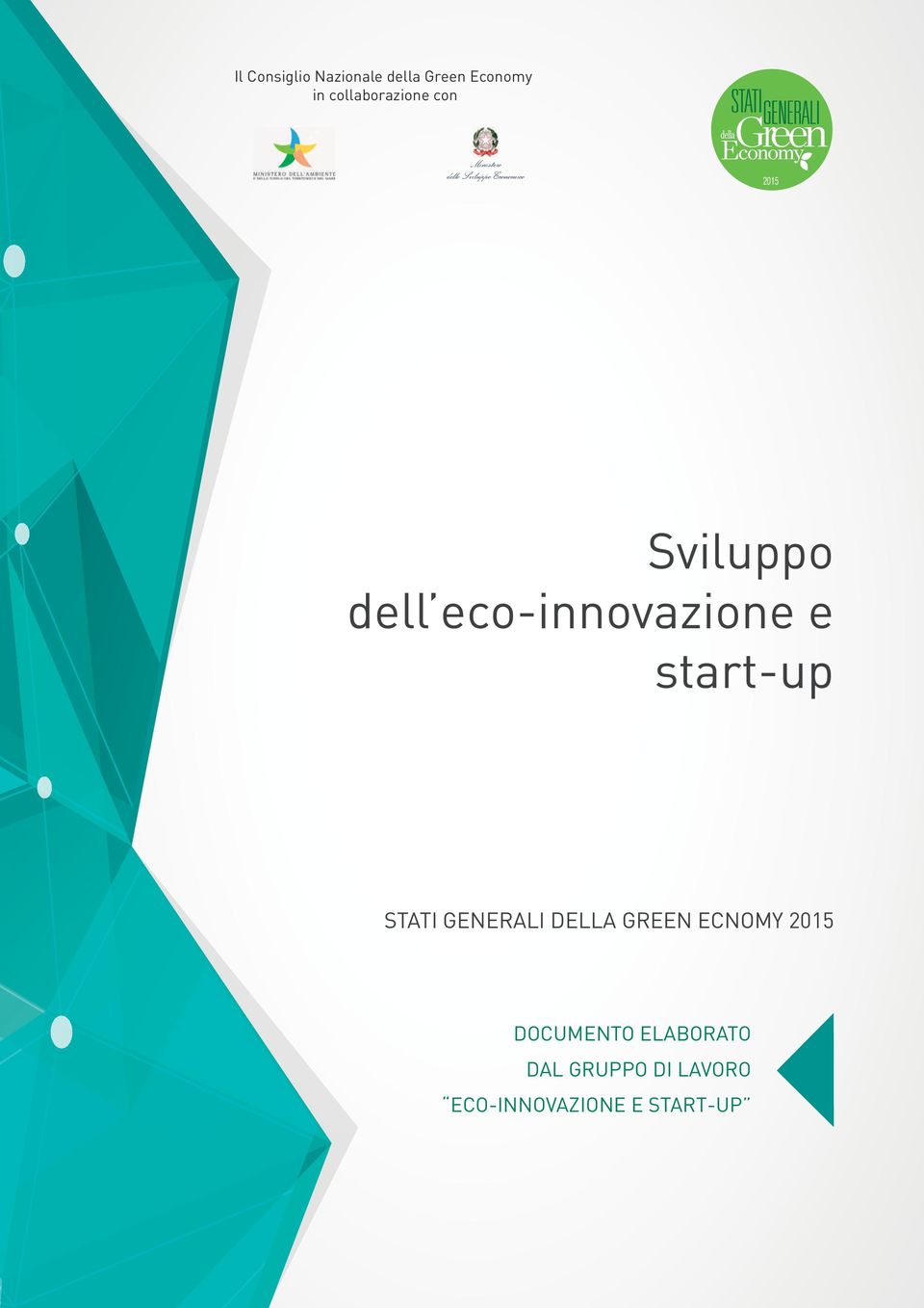 eco-innovazione e start-up STATI GENERALI DELLA GREEN ECNOMY