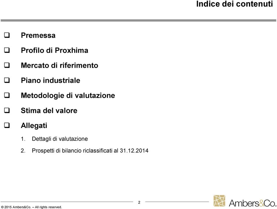 valutazione Stima del valore Allegati 1.