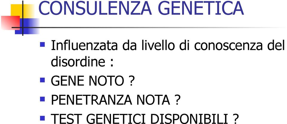 disordine : GENE NOTO?