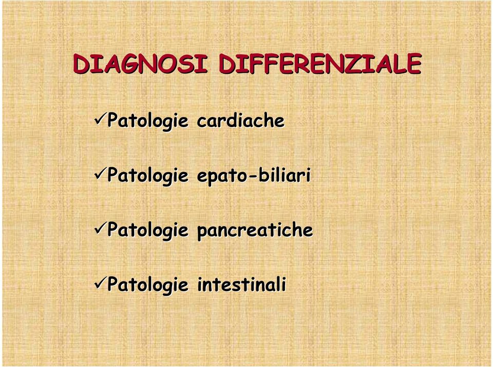 Patologie epato-biliari