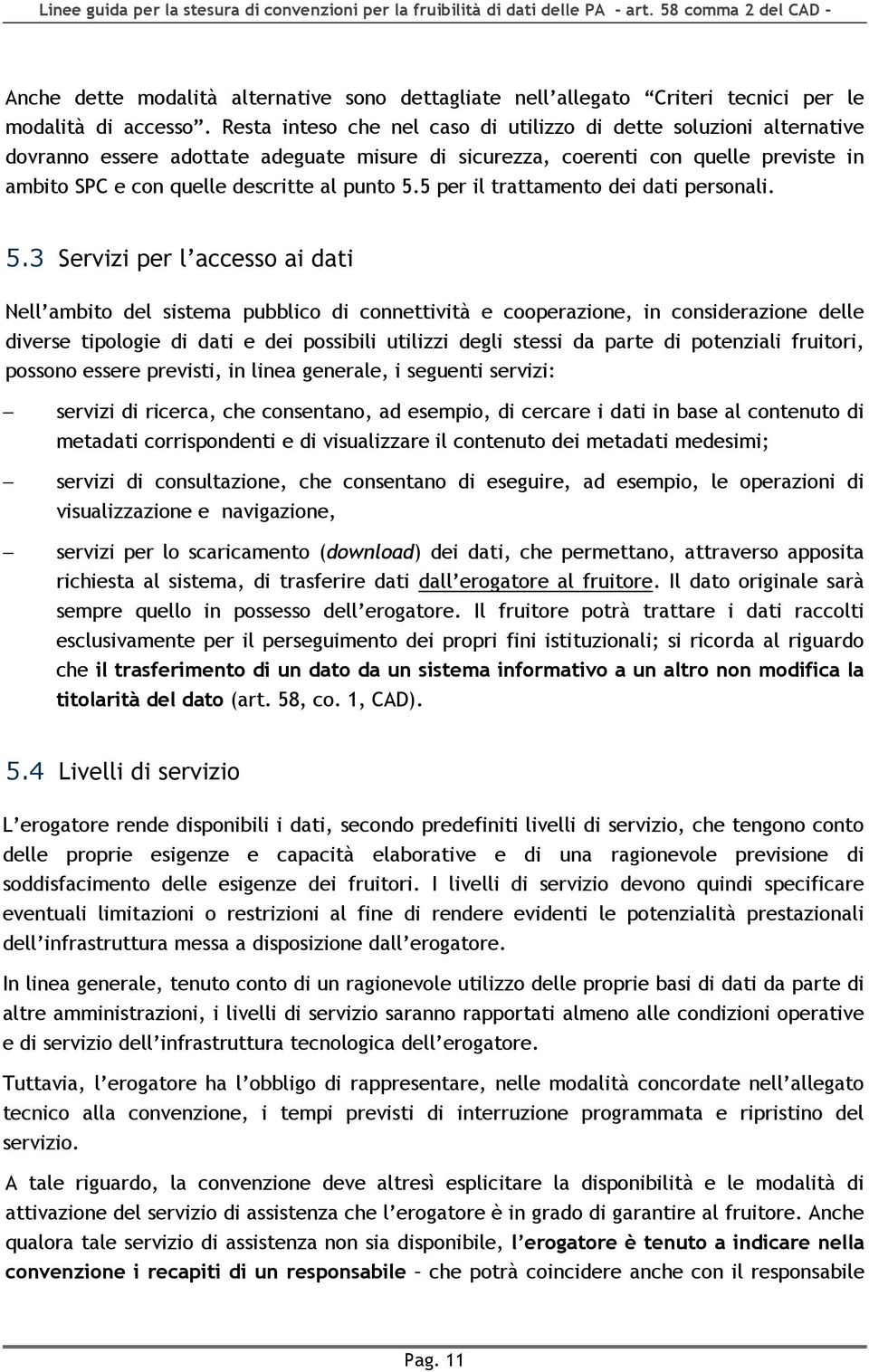 5.5 per il trattamento dei dati personali. 5.