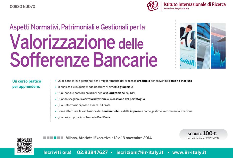 soluzioni per la valorizzazione dei NPL Quando scegliere la cartolarizzazione o la cessione del portafoglio Quali informazioni posso essere utilizzate Come effettuare la valutazione dei beni