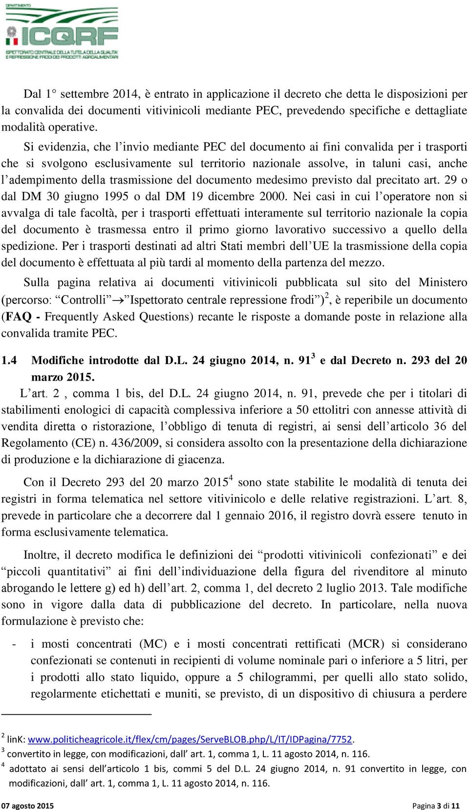 trasmissione del documento medesimo previsto dal precitato art. 29 o dal DM 30 giugno 1995 o dal DM 19 dicembre 2000.