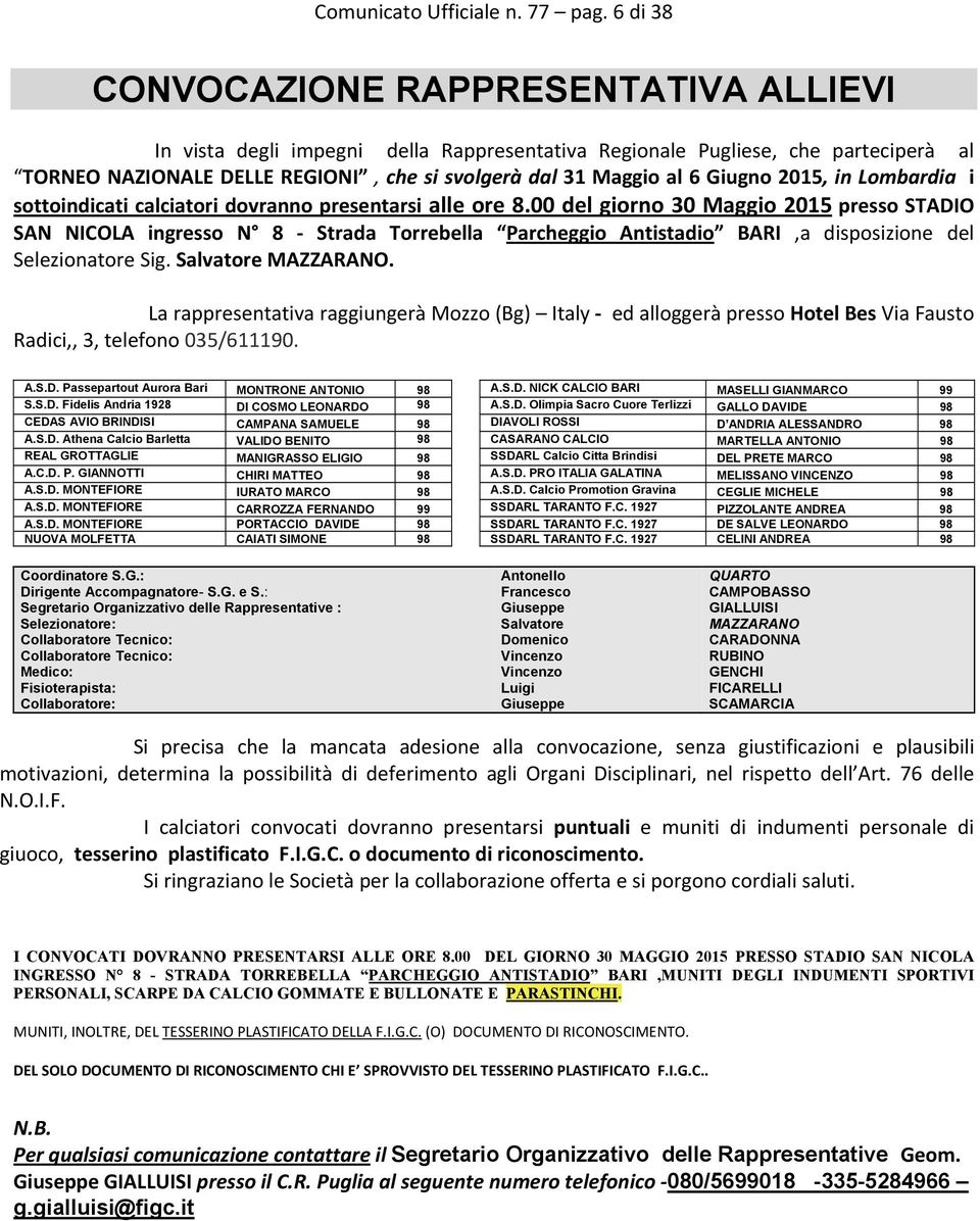 Giugno 2015, in Lombardia i sottoindicati calciatori dovranno presentarsi alle ore 8.