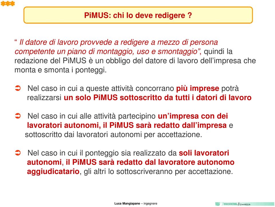 impresa che monta e smonta i ponteggi.