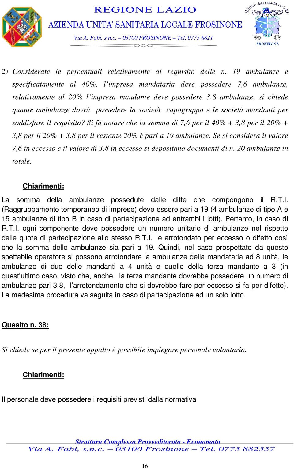 possedere la società capogruppo e le società mandanti per soddisfare il requisito?