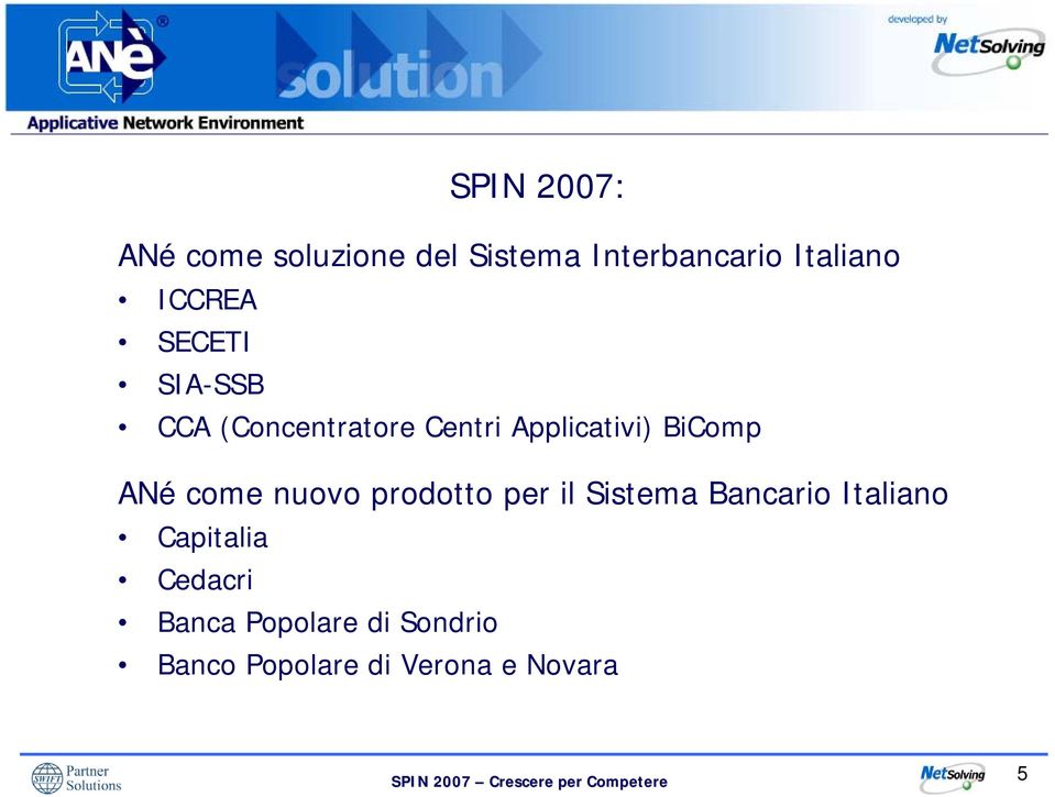 ANé come nuovo prodotto per il Sistema Bancario Italiano Capitalia