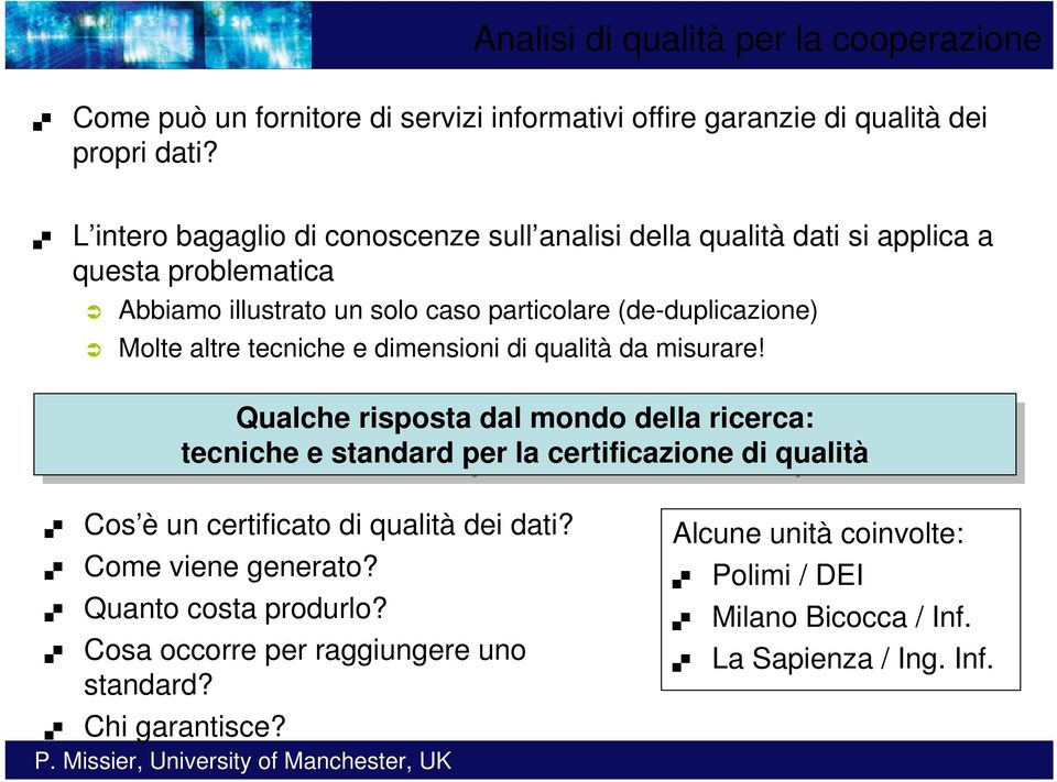 tecniche e dimensioni di qualità da misurare!