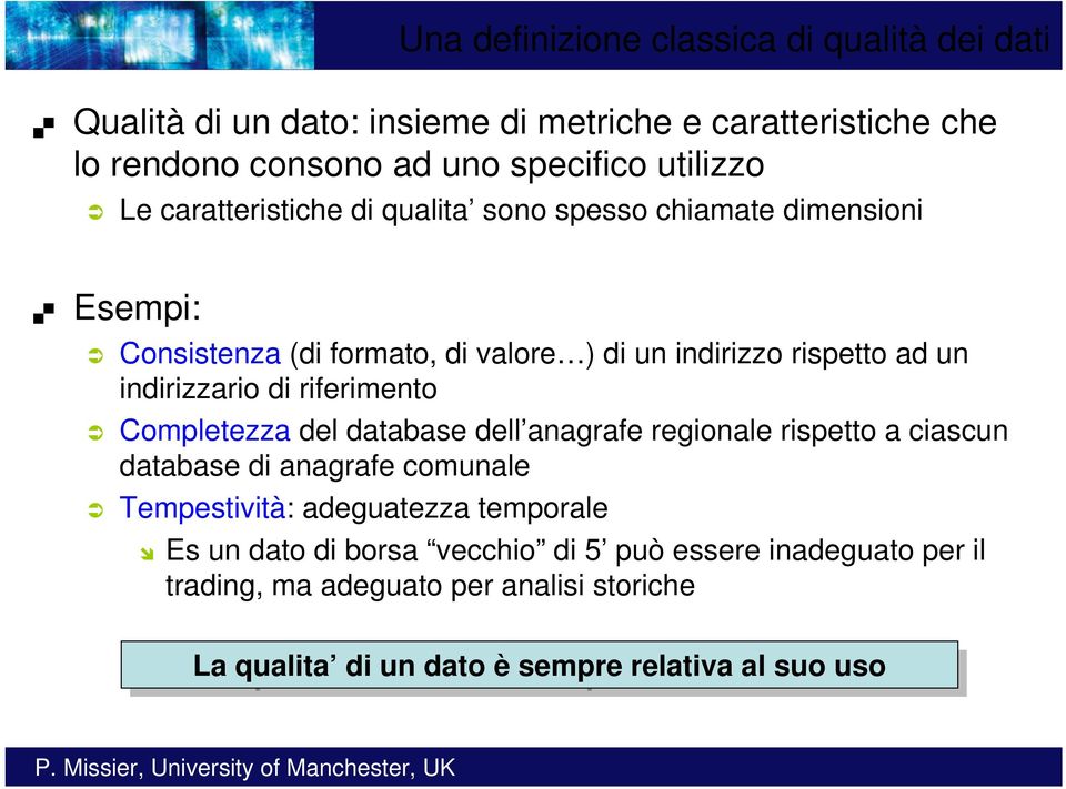 riferimento Completezza del database dell anagrafe regionale rispetto a ciascun database di anagrafe comunale Tempestività: adeguatezza temporale Es un dato