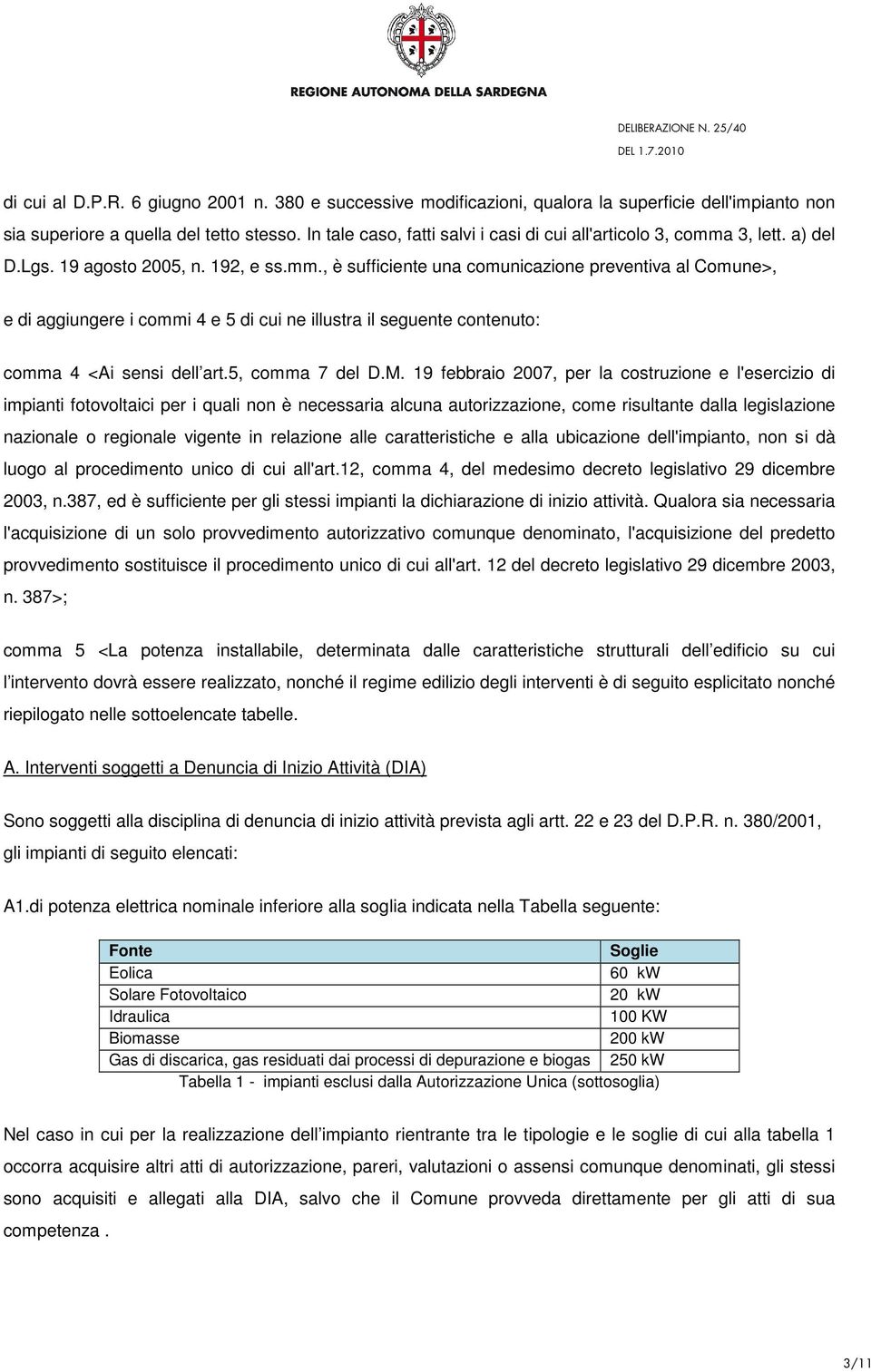 3, lett. a) del D.Lgs. 19 agosto 2005, n. 192, e ss.mm.