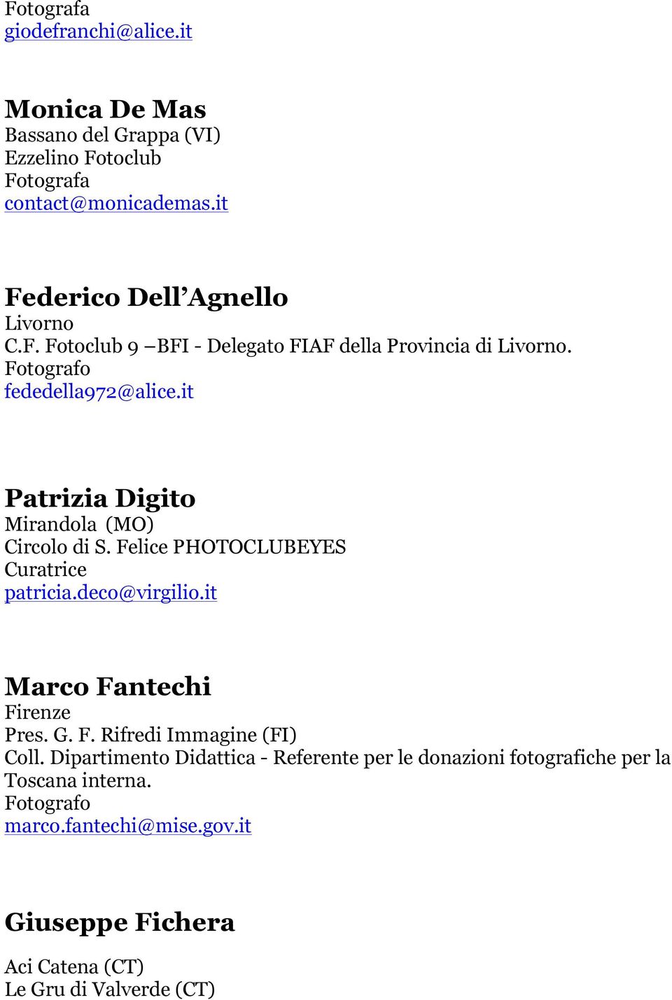 it Marco Fantechi Firenze Pres. G. F. Rifredi Immagine (FI) Coll.