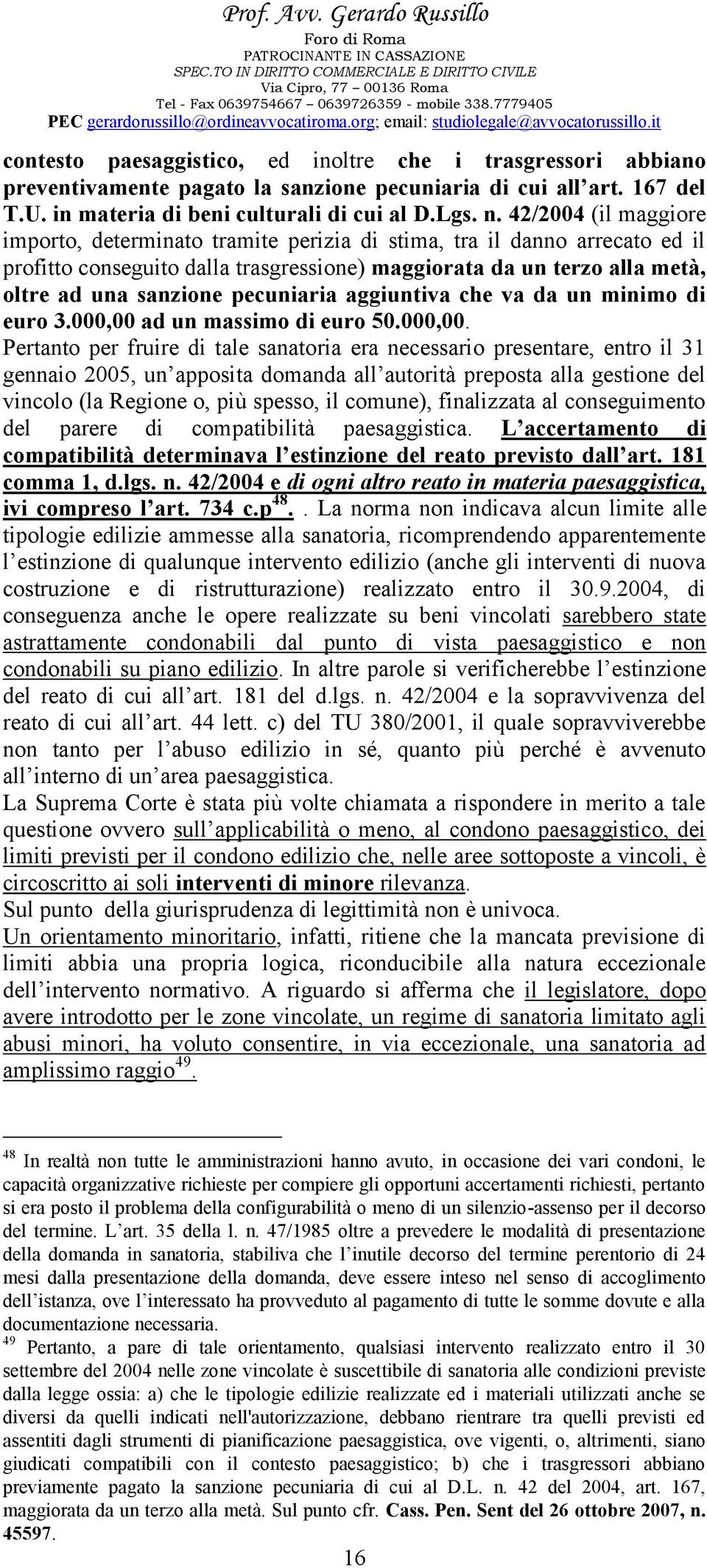 pecuniaria aggiuntiva che va da un minimo di euro 3.000,00 