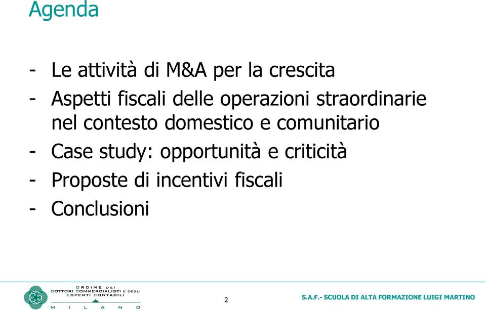 domestico e comunitario - Case study: opportunità e