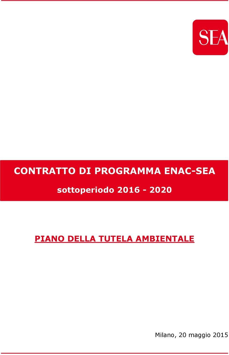 2016-2020 PIANO DELLA