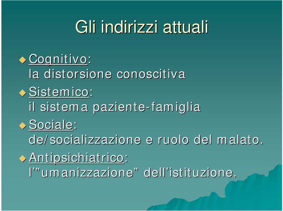 paziente-famiglia Sociale: de/socializzazione e