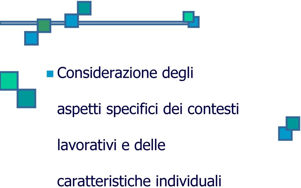 aspetti specifici dei contesti