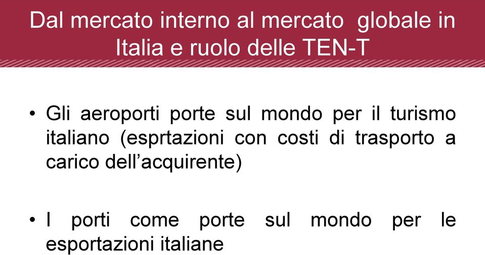 italiano (esprtazioni con costi di trasporto a carico dell