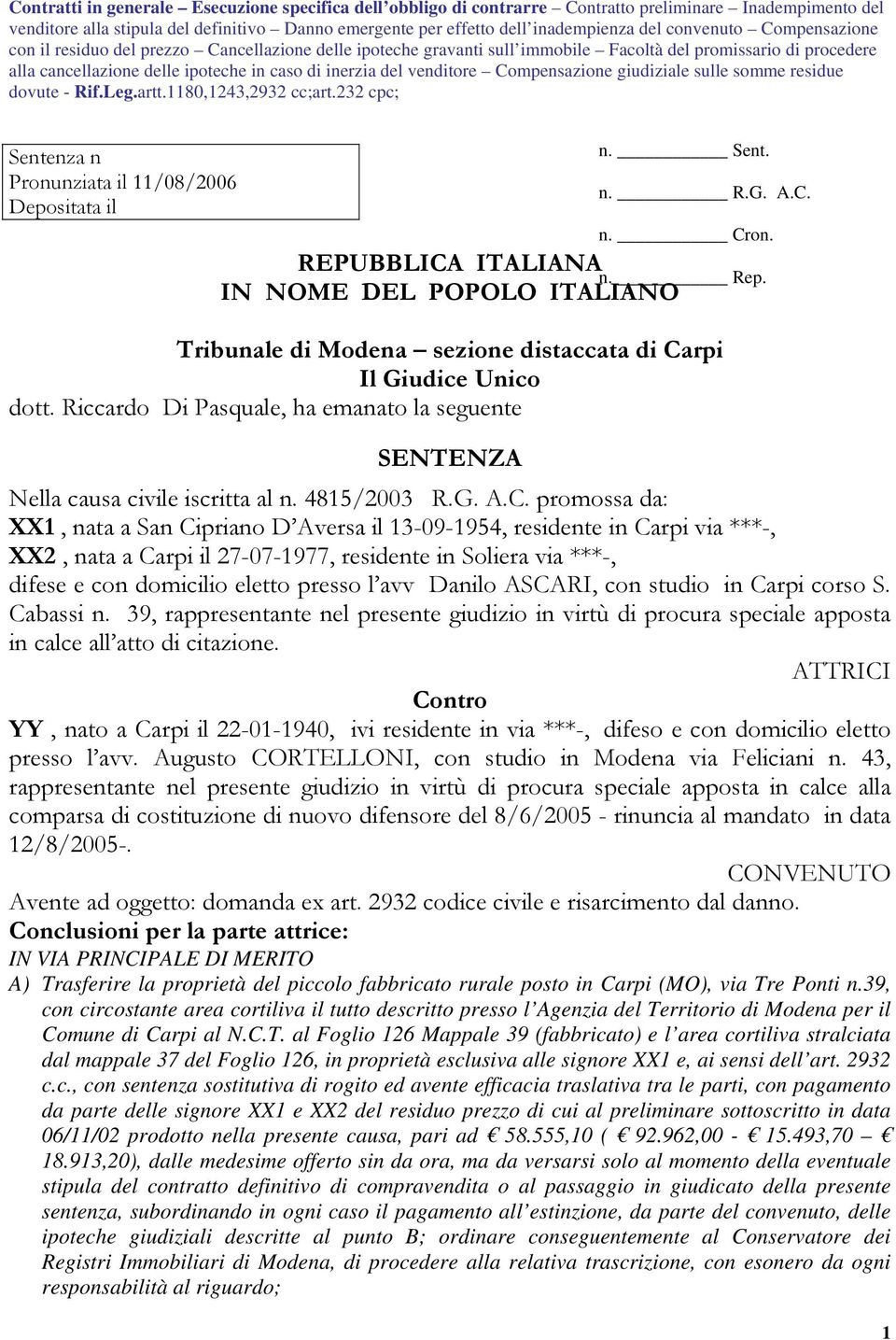 venditore Compensazione giudiziale sulle somme residue dovute - Rif.Leg.artt.1180,1243,2932 cc;art.