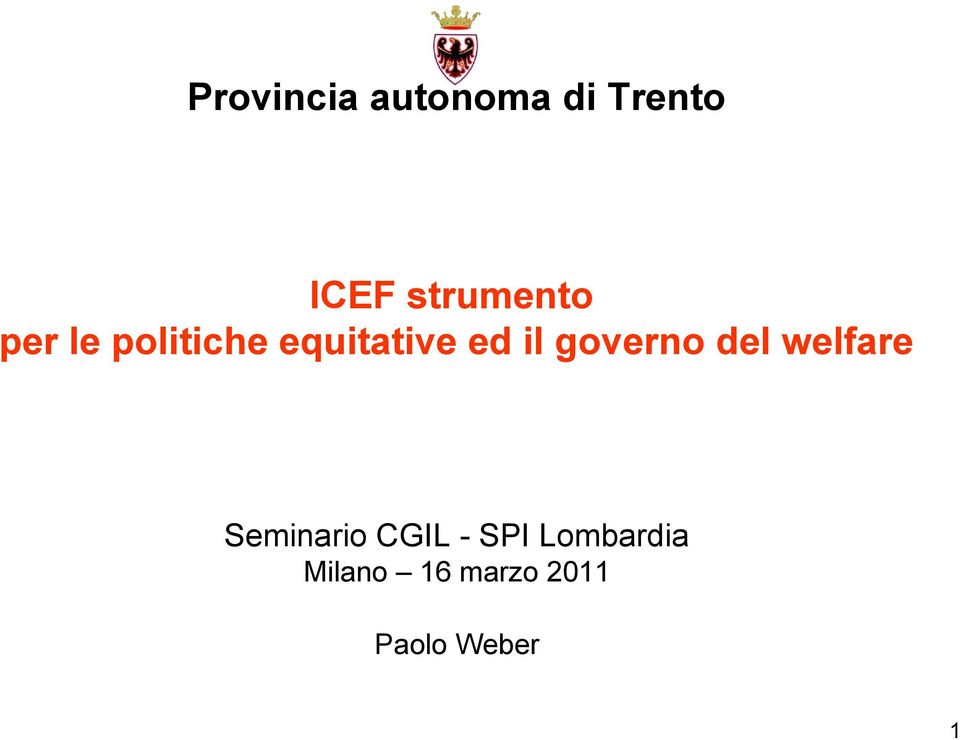 il governo del welfare Seminario CGIL -