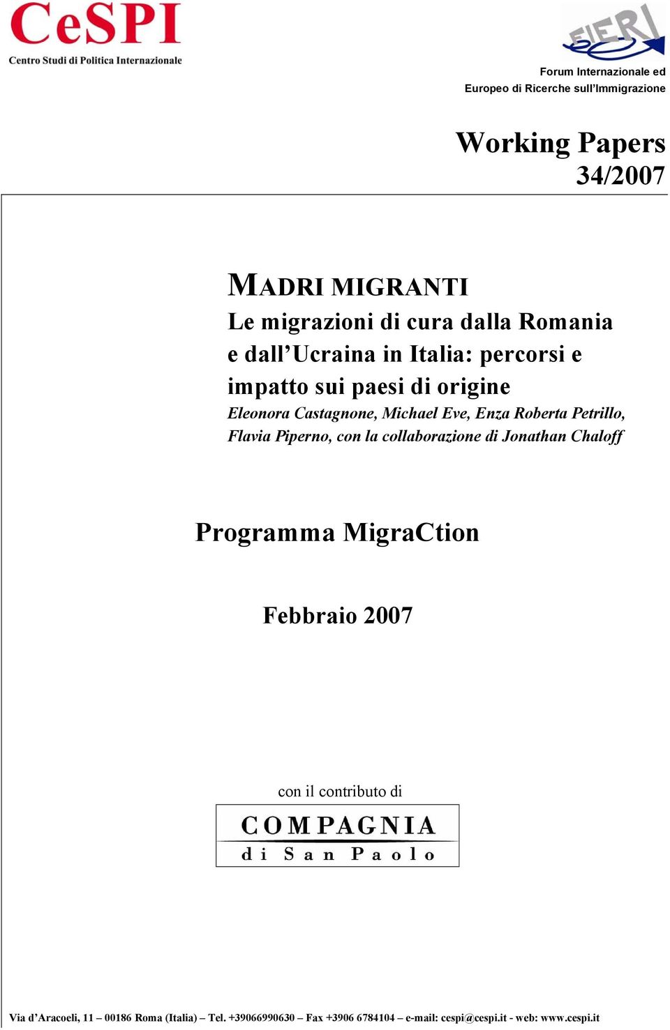 Roberta Petrillo, Flavia Piperno, con la collaborazione di Jonathan Chaloff Programma MigraCtion Febbraio 2007 con il