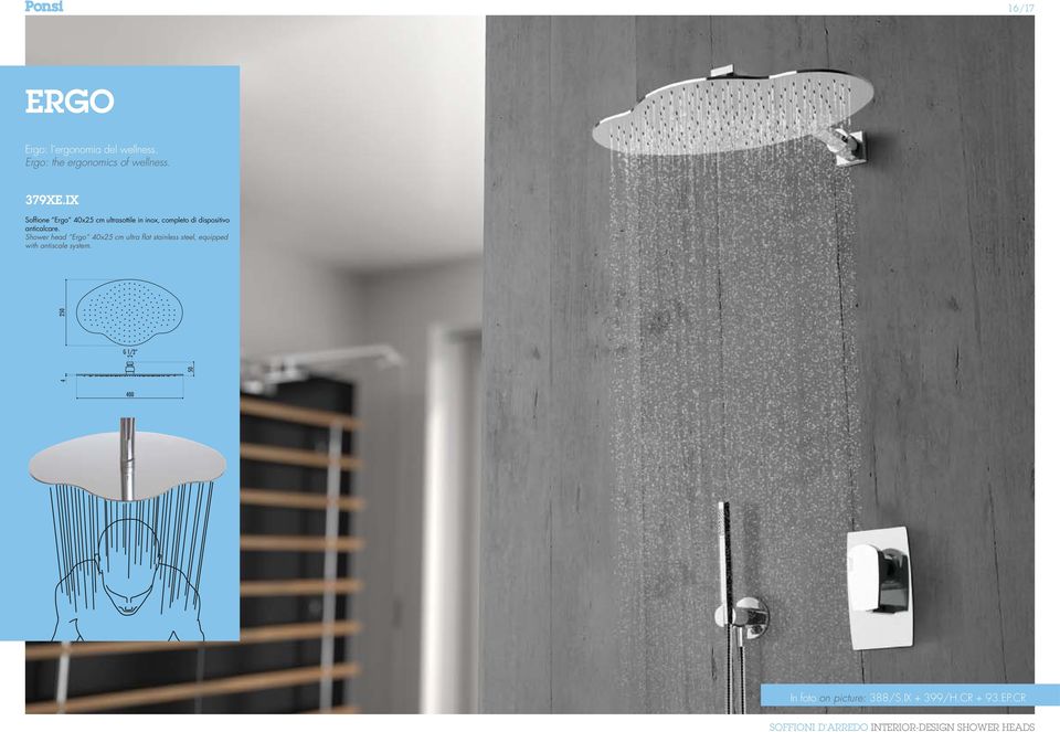 Shower head Ergo 40x25 cm ultra flat stainless steel, equipped with antiscale system.