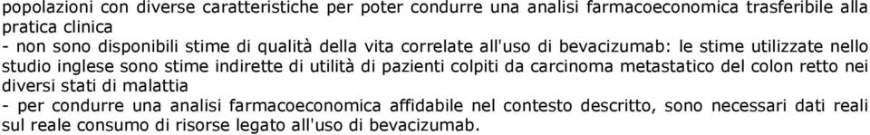 indirette di utilità di pazienti colpiti da carcinoma metastatico del colon retto nei diversi stati di malattia - per condurre una