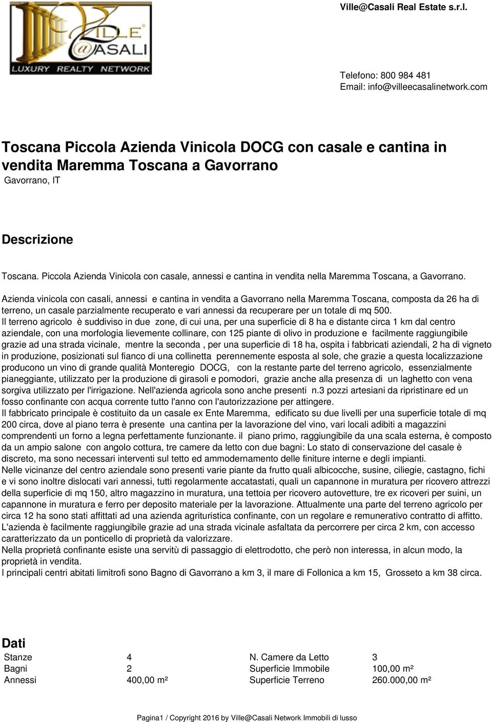 Piccola Azienda Vinicola con casale, annessi e cantina in vendita nella Maremma Toscana, a Gavorrano.