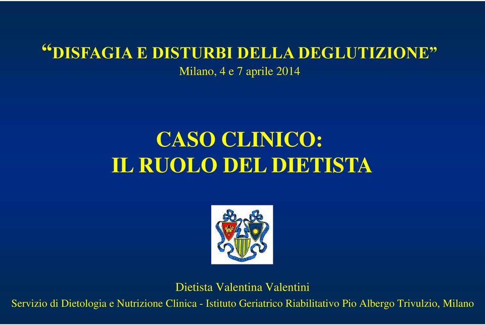 Valentini Servizio di Dietologia e Nutrizione Clinica -