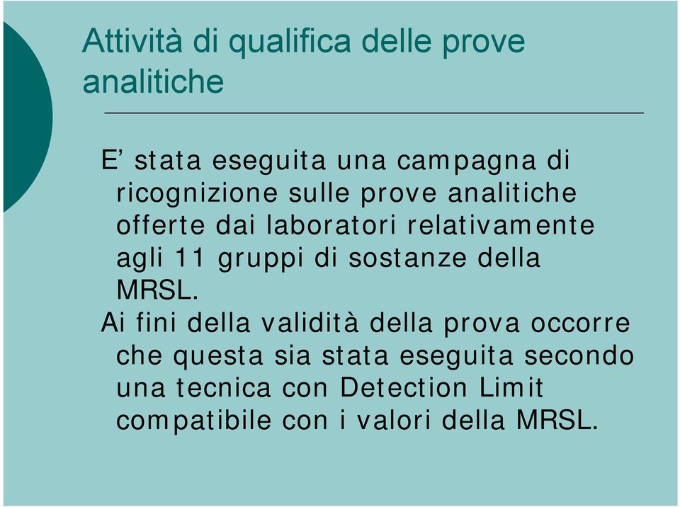 gruppi di sostanze della MRSL.