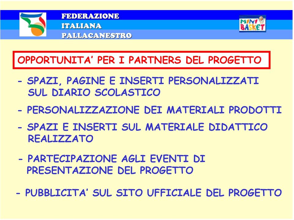 PRODOTTI - SPAZI E INSERTI SUL MATERIALE DIDATTICO REALIZZATO -