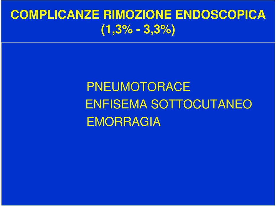 3,3%) PNEUMOTORACE