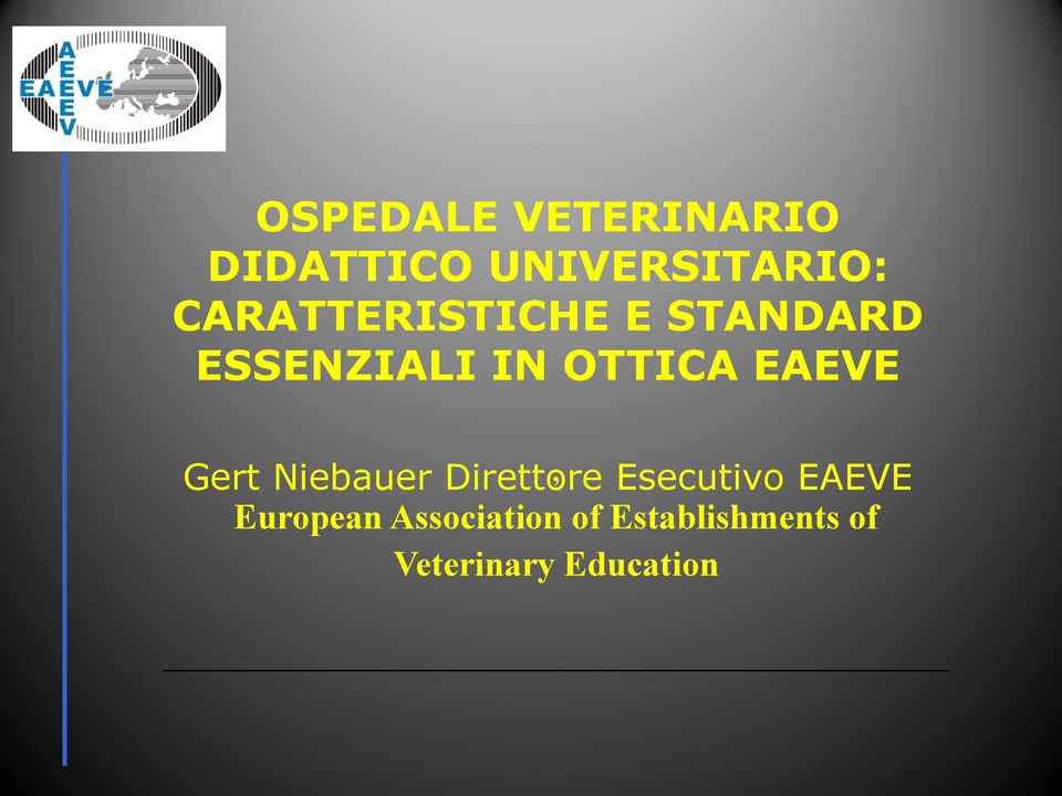 EAEVE Gert Niebauer Direttore Esecutivo EAEVE,