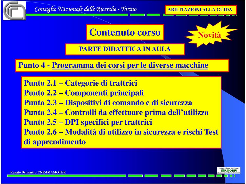 3 Dispositivi di comando e di sicurezza Punto 2.