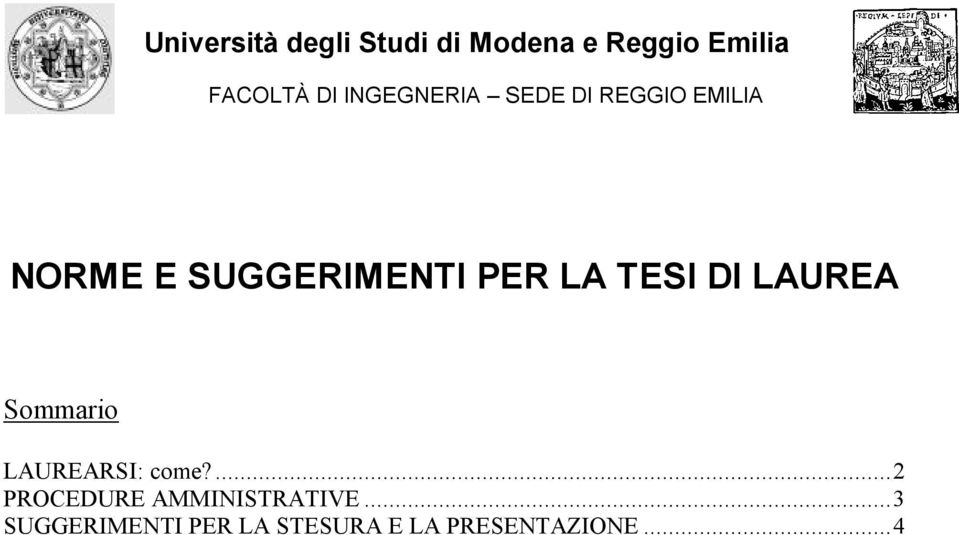 TESI DI LAUREA Sommario LAUREARSI: come?