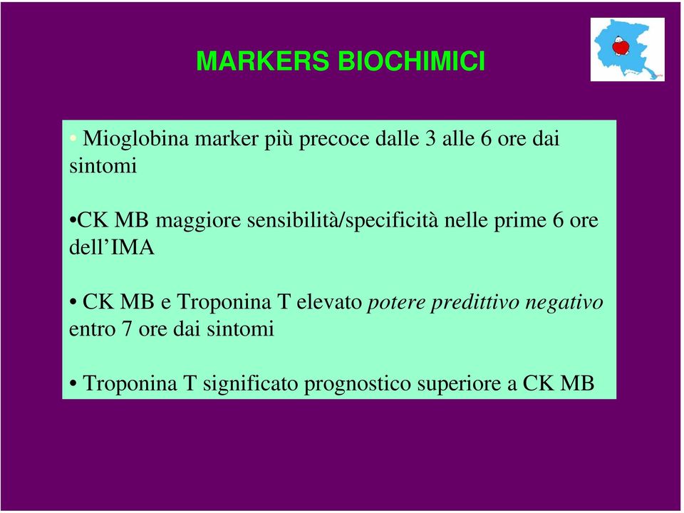 dell IMA CK MB e Troponina T elevato potere predittivo negativo entro