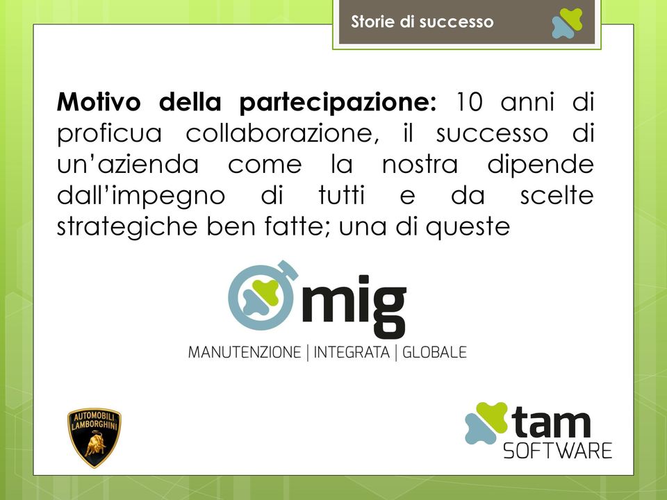 azienda come la nostra dipende dall impegno di