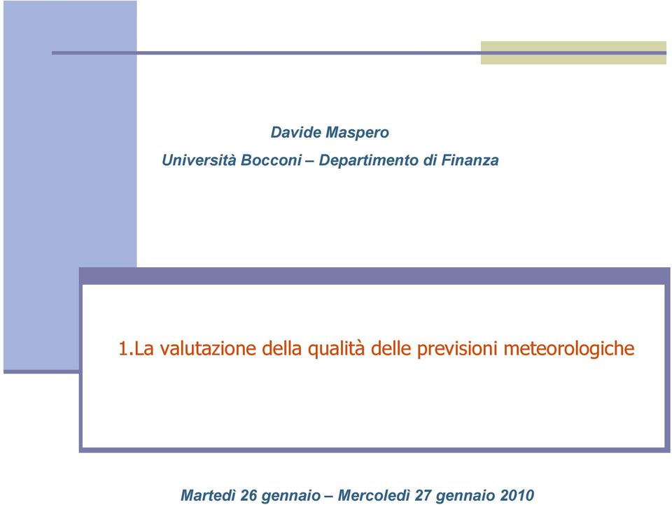 La valutazione della qualità delle