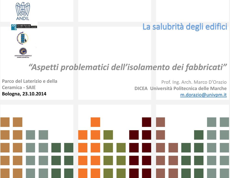 Ceramica - SAIE Bologna, 23.10.2014 Prof. Ing. Arch.