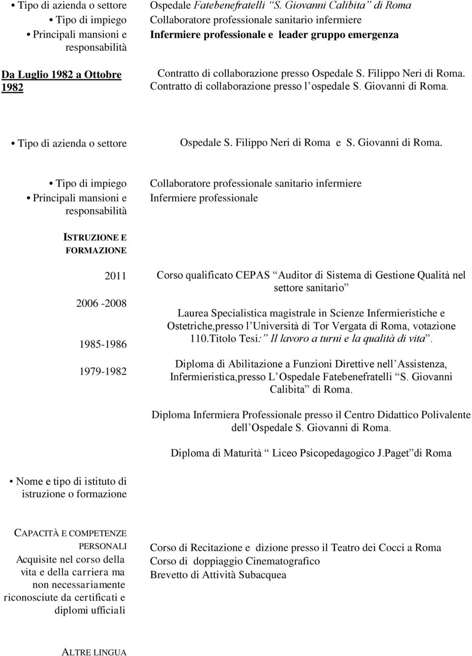 Contratto di collaborazione presso l ospedale S. Giovanni di Roma.