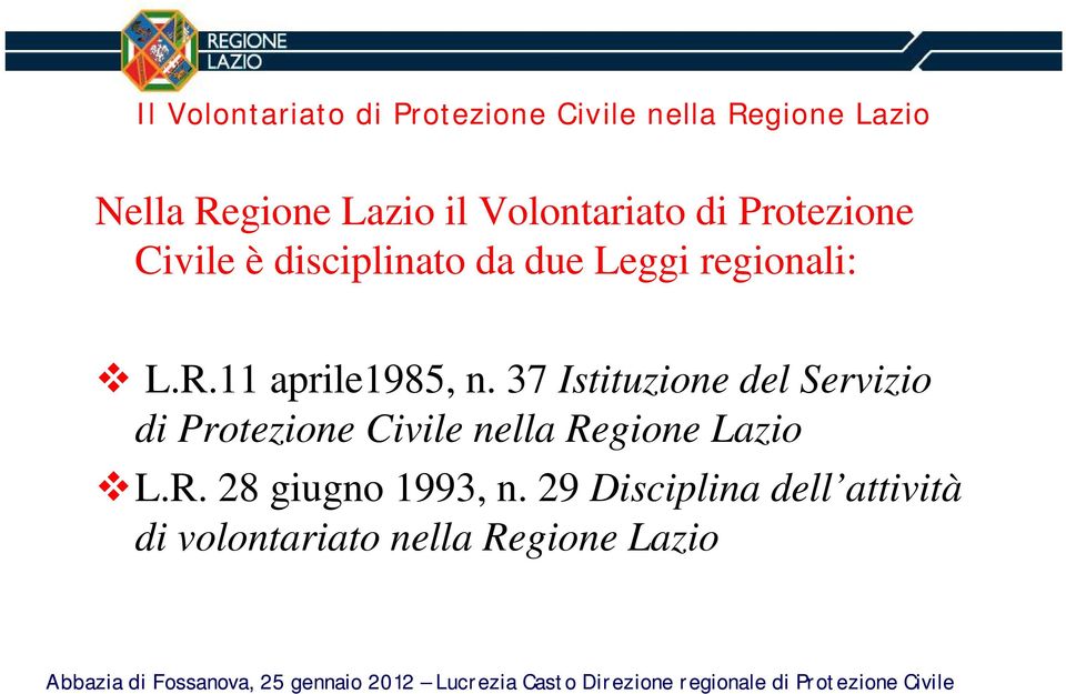 37 Istituzione del Servizio di Protezione Civile nella Regione Lazio