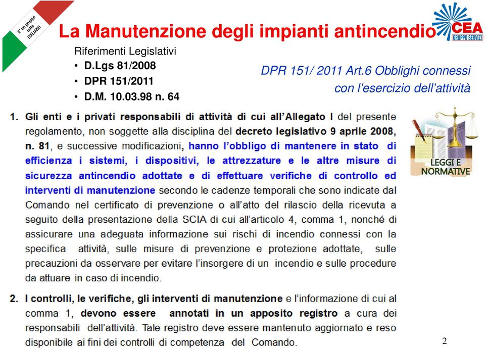Lgs 81/2008 DPR 151/2011 D.M. 10.03.98 n.