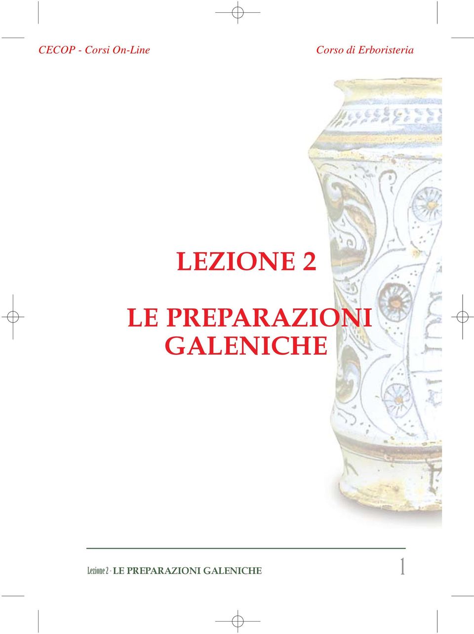 GALENICHE Lezione