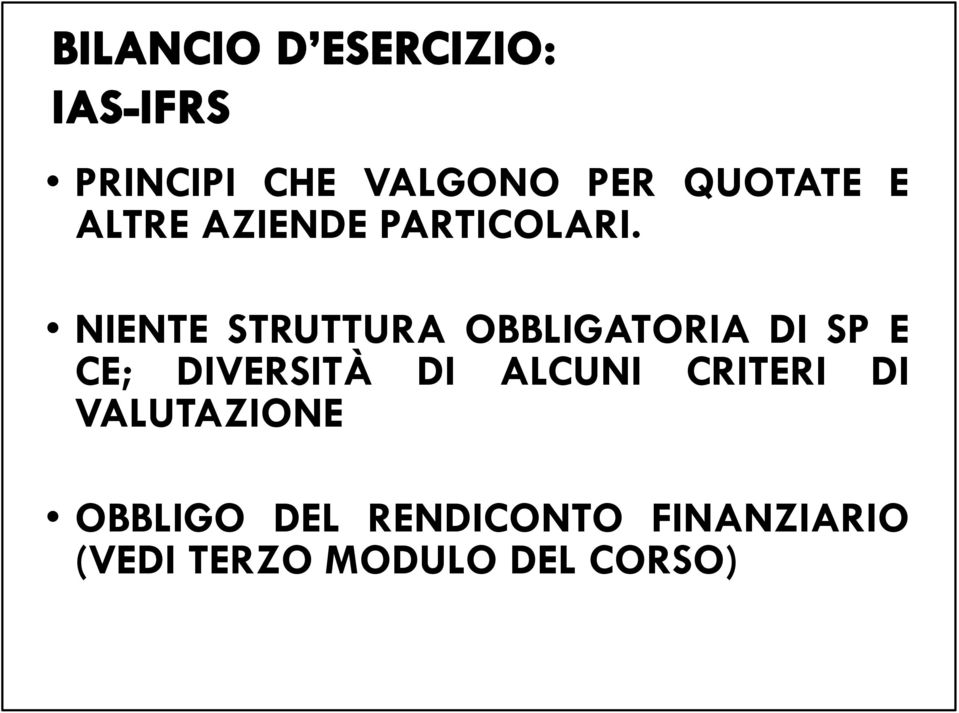 NIENTE STRUTTURA OBBLIGATORIA DI SP E CE; DIVERSITÀ