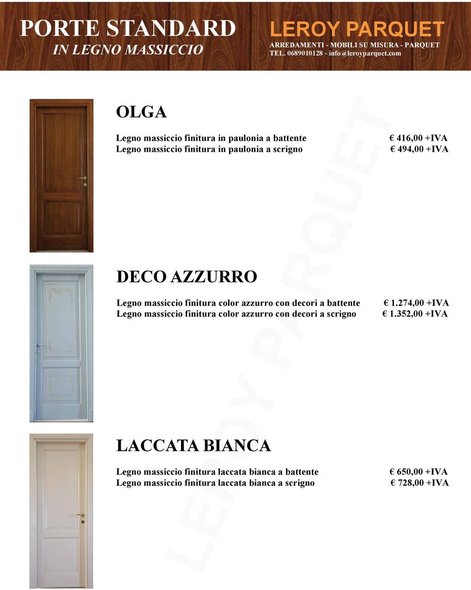 battente Legno massiccio finitura color azzurro con decori a scrigno 1.274,00 +IVA 1.